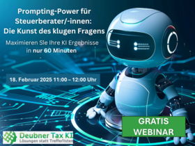 "Prompting Power" für Steuerberater/-innen – Die Kunst des klugen Fragens! - Onlineseminar